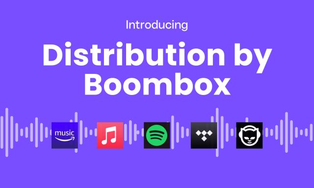 Introducing: Distribution by Boombox. All Your Essential Tools, All in One Place.